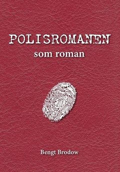 Polisromanen som roman