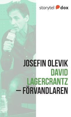 David Lagercrantz – Förvandlaren