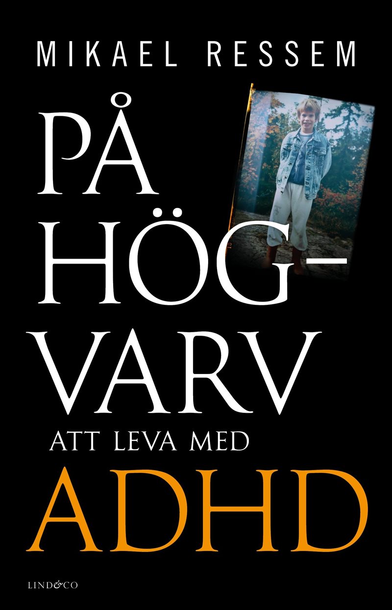 På högvarv : att leva med adhd