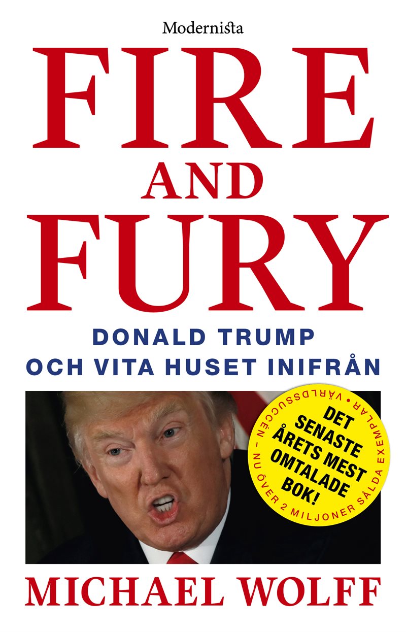 Fire and Fury: Donald Trump och Vita huset inifrån