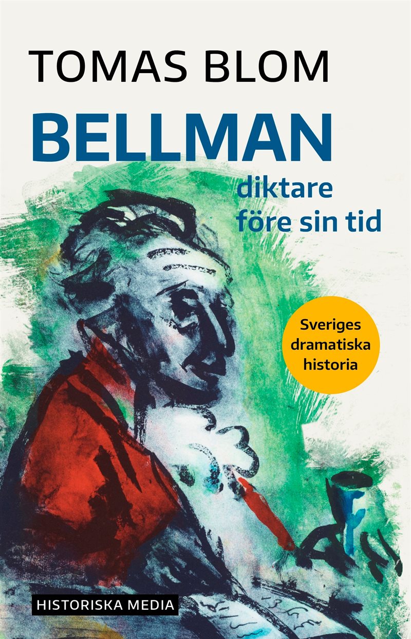 Bellman : diktare före sin tid