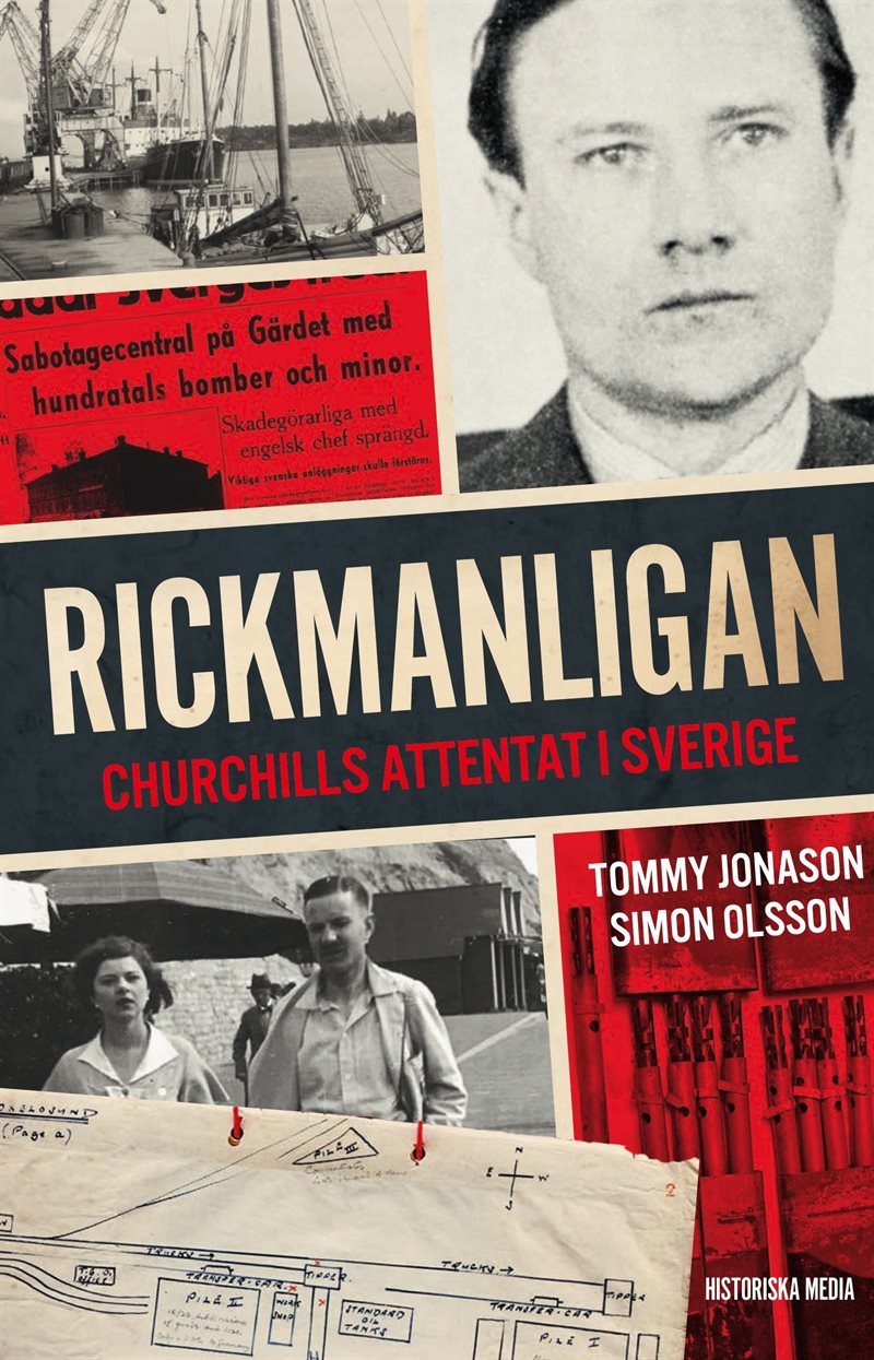 Rickmanligan : Churchills attentat i Sverige