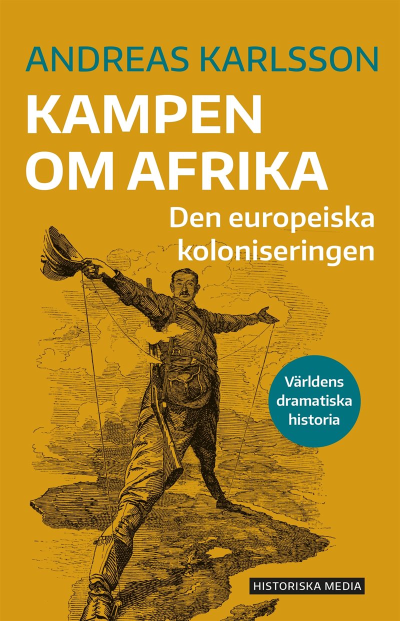 Kampen om Afrika : den europeiska koloniseringen