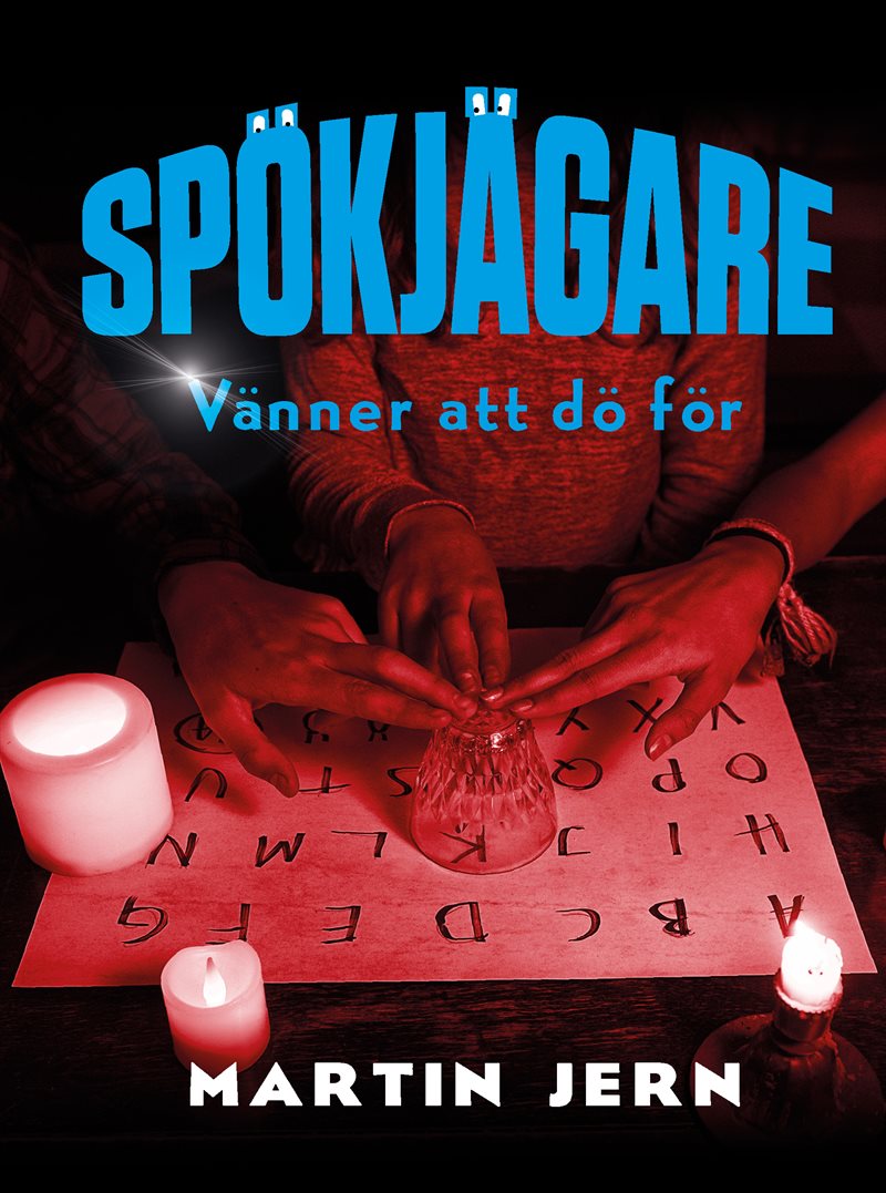 Spökjägare. Vänner att dö för