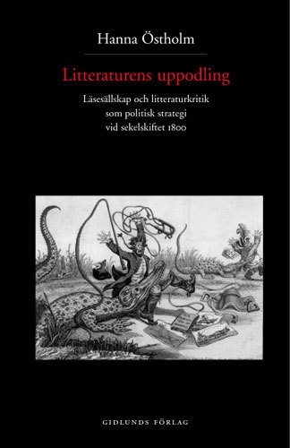 Litteraturens uppodling : läsesällskap och litteraturkritik som politisk st