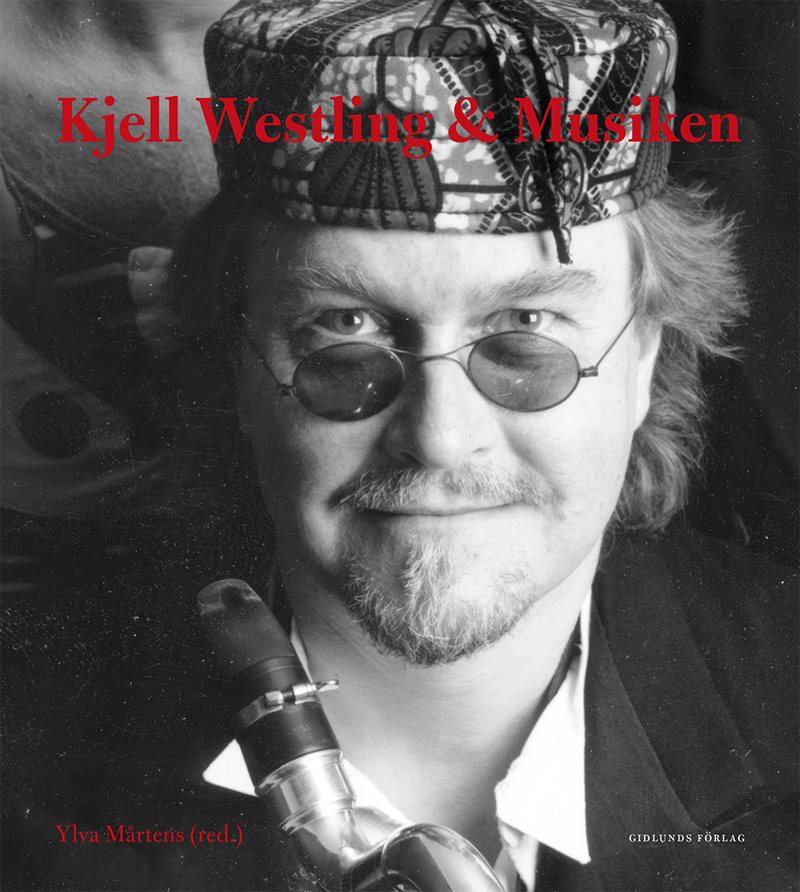 Kjell Westling & musiken