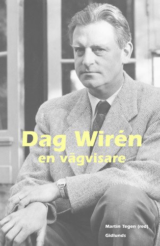 Dag Wirén - en vägvisare