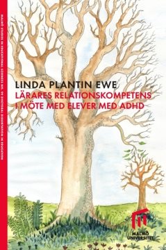 Lärares relationskompetens i möte med elever med ADHD