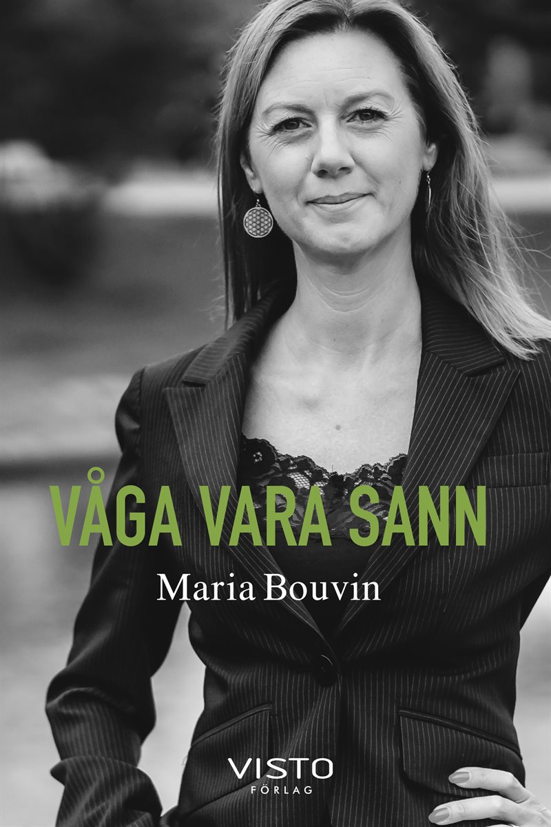 Våga vara sann