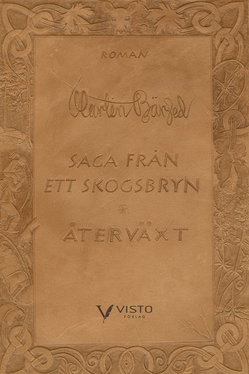 Saga från ett skogsbryn. Återväxt