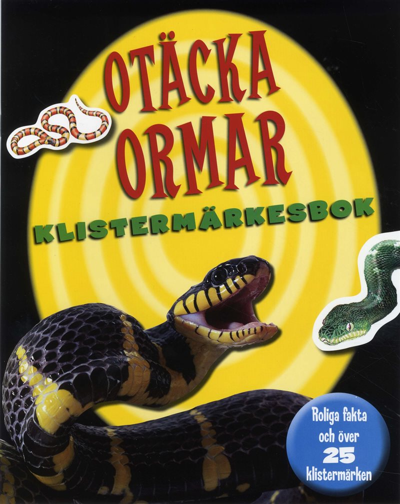 Otäcka ormar klistermärkesbok