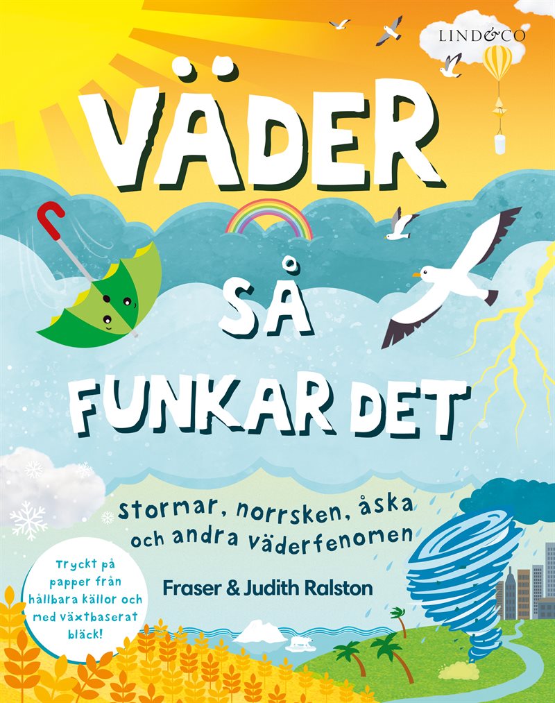 Väder : så funkar det - stormar, norrsken, åska och andra väderfenomen