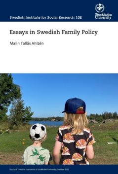 Essays in Swedish family policy