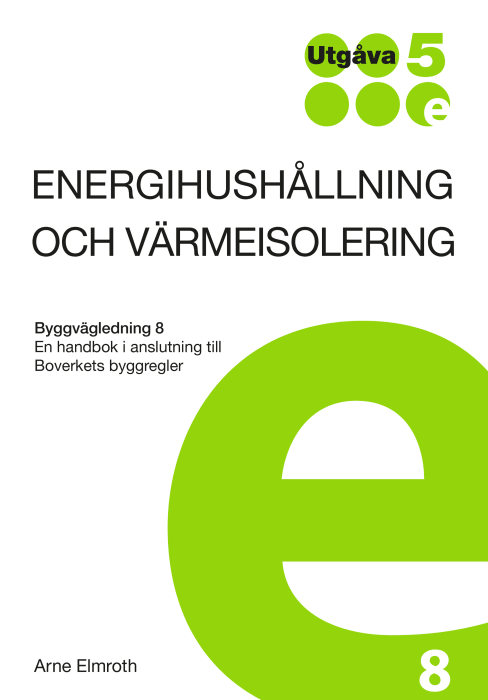 Energihushållning och värmeisolering