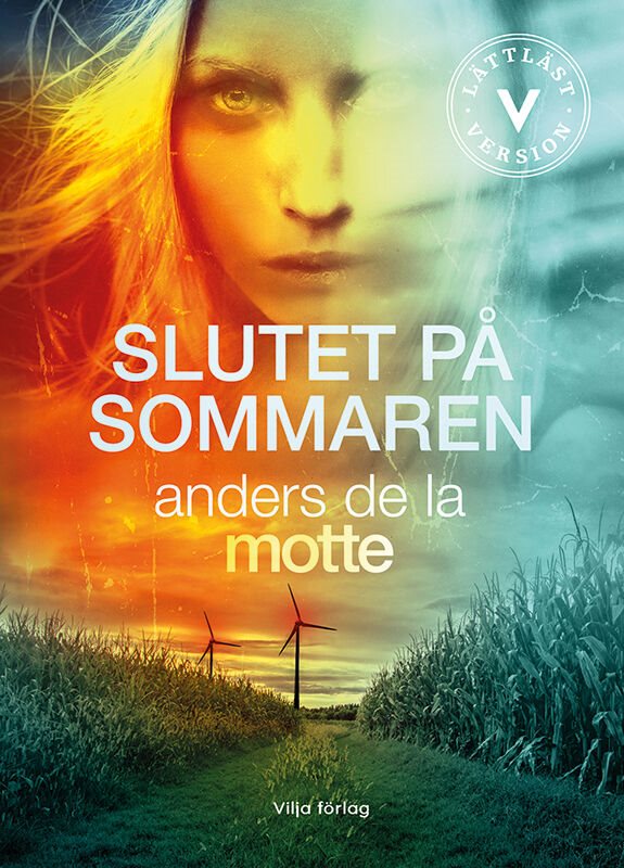 Slutet på sommaren (lättläst)