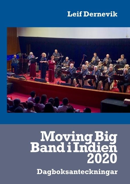 Moving Big Band i Indien 2020 : dagboksanteckningar