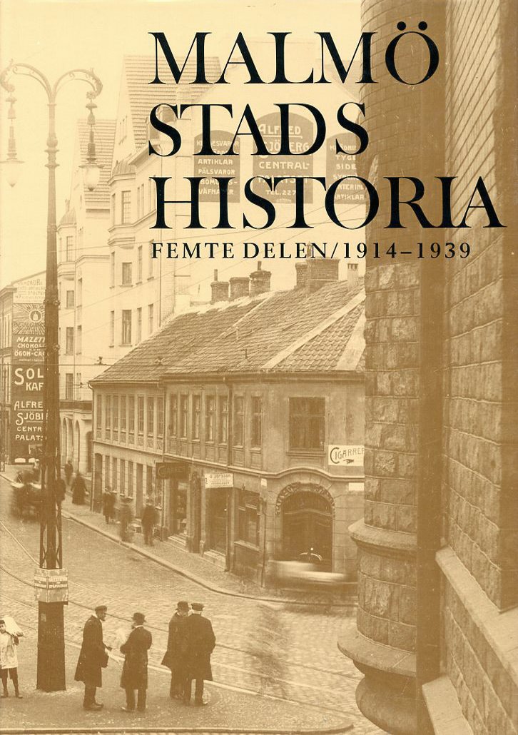 Malmö stads historia. Del 5, 1914-1939