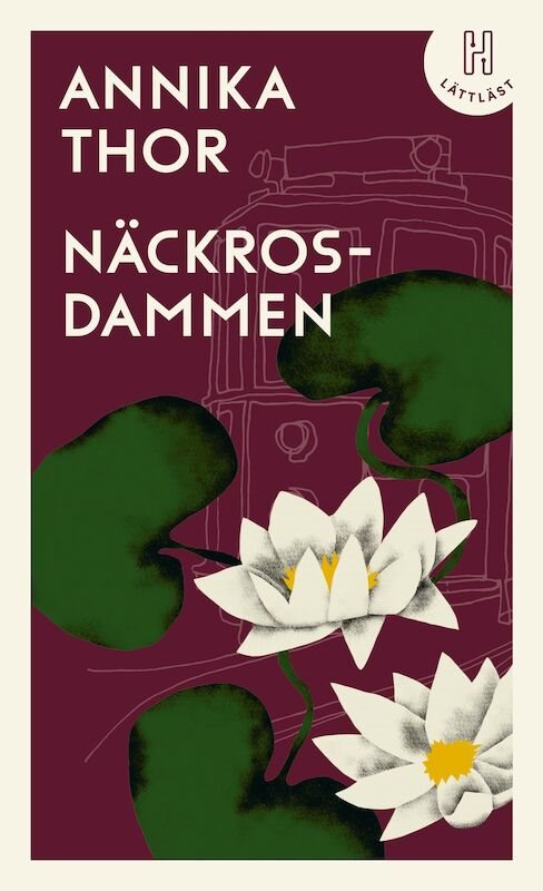 Näckrosdammen (lättläst)