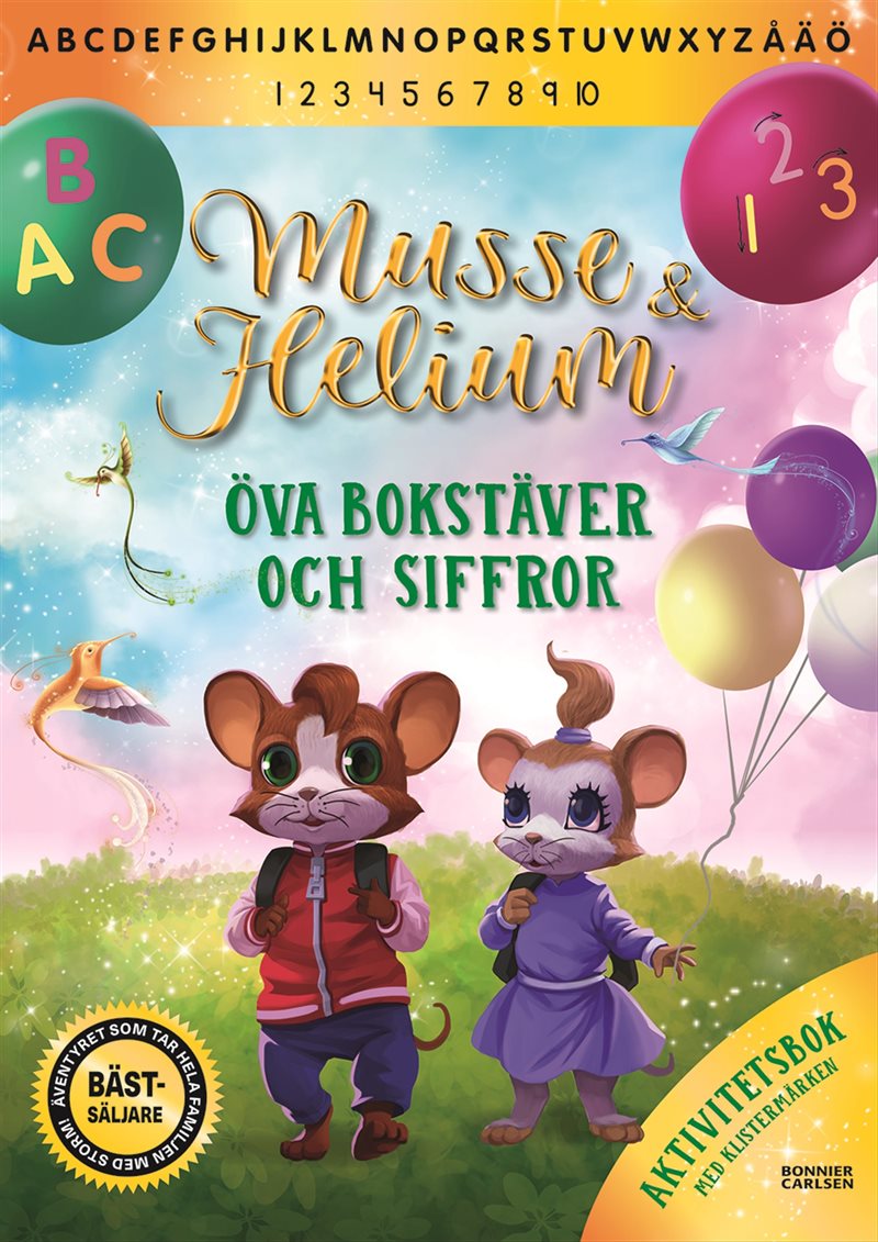 Musse & Helium. Öva bokstäver och siffror