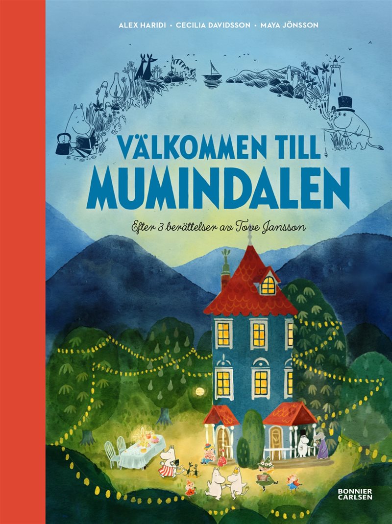 Välkommen till Mumindalen : efter 3 berättelser av Tove Jansson