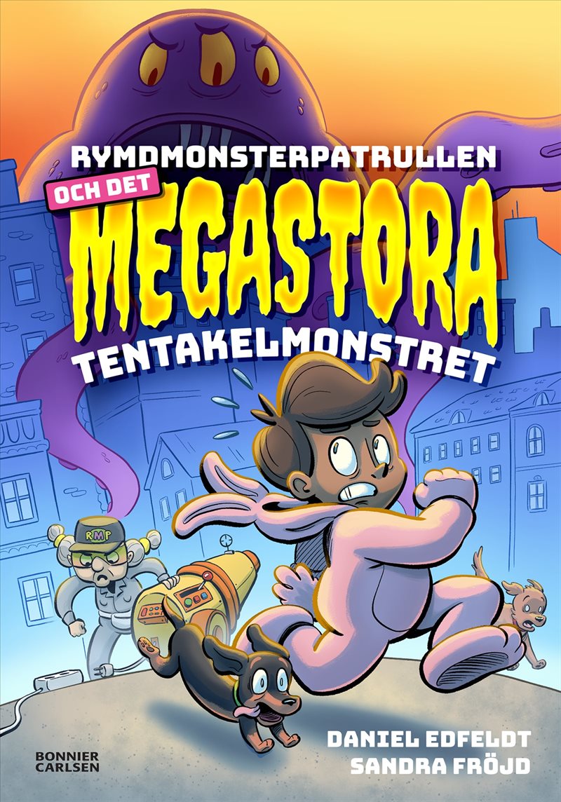 Rymdmonsterpatrullen och det megastora tentakelmonstret