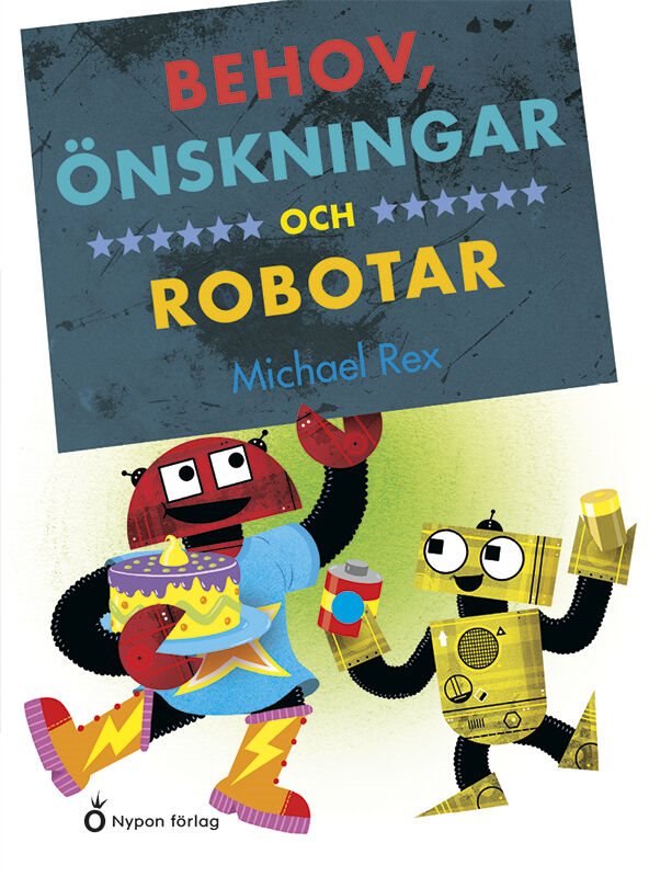 Behov, önskningar och robotar