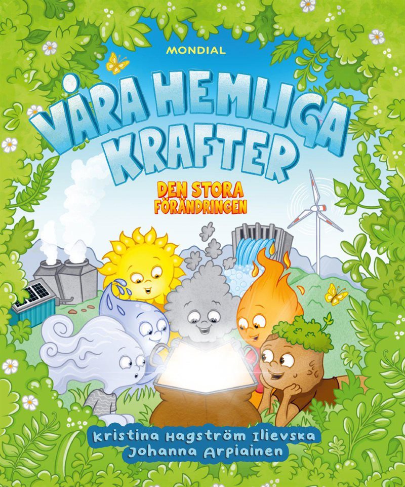 Våra hemliga krafter : den stora förändringen