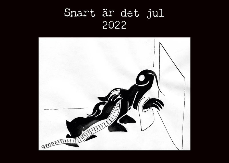 Snart är det jul. 2022