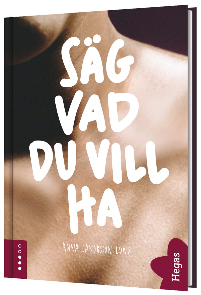 Säg vad du vill ha