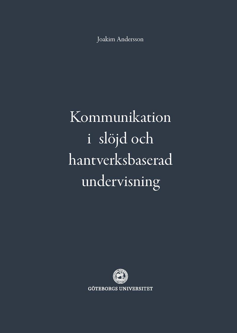 Kommunikation i slöjd och hantverksbaserad undervisning