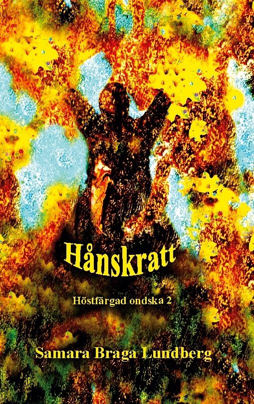 Hånskratt : höstfärgad ondska 2