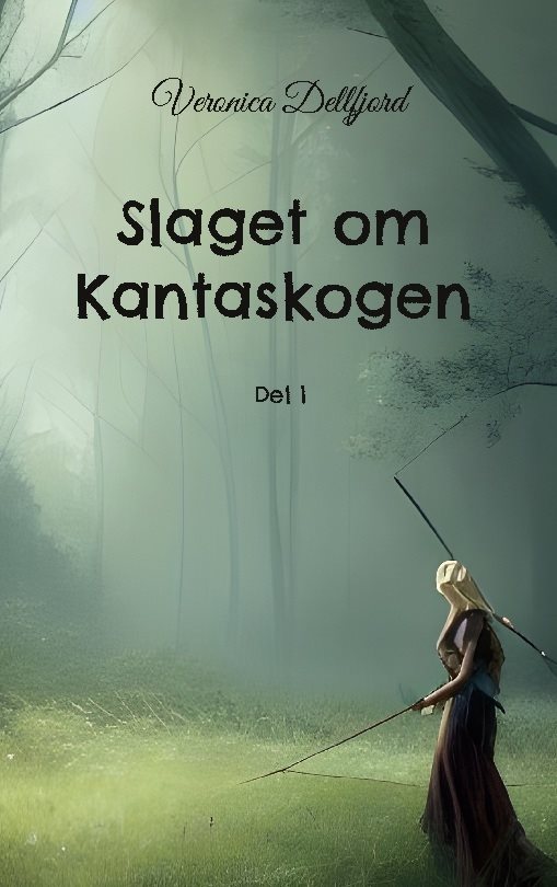 Slaget om Kantaskogen. Del 1