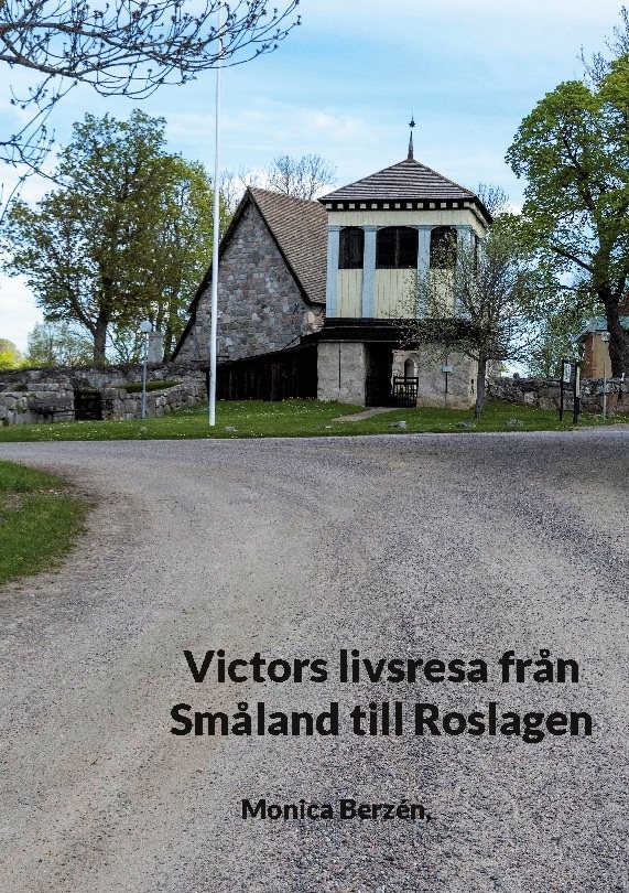 Victors livsresa från Småland till Roslagen