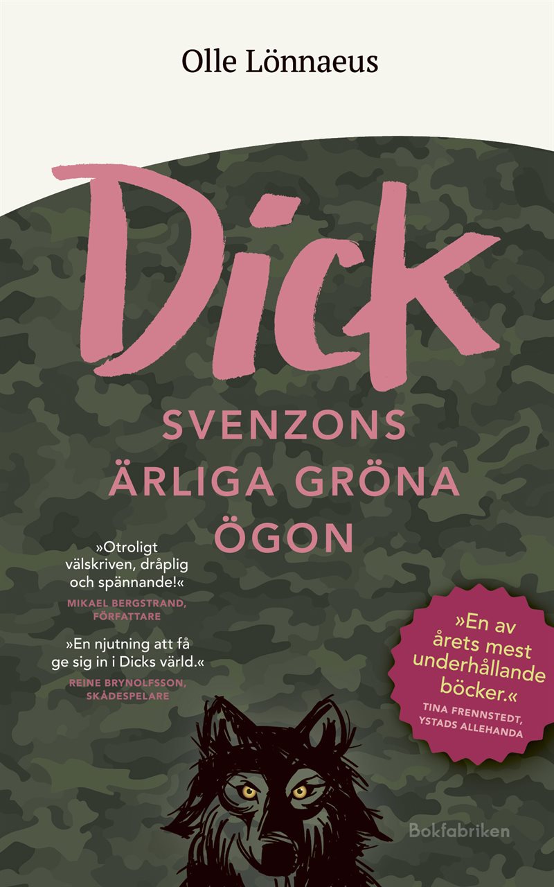 Dick Svenzons ärliga gröna ögon