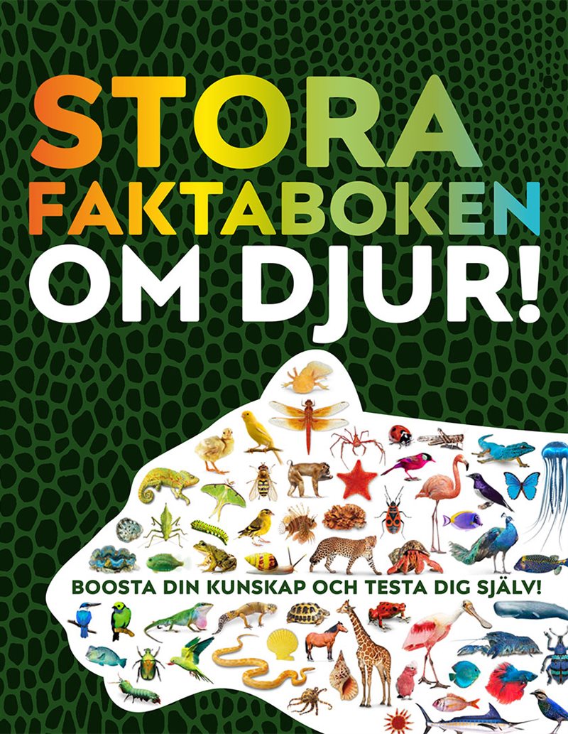 Stora faktaboken om djur!