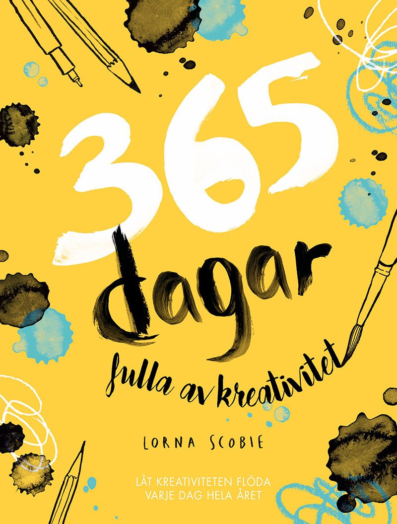 365 dagar fulla av kreativitet : låt kreativiteten flöda varje dag hela året