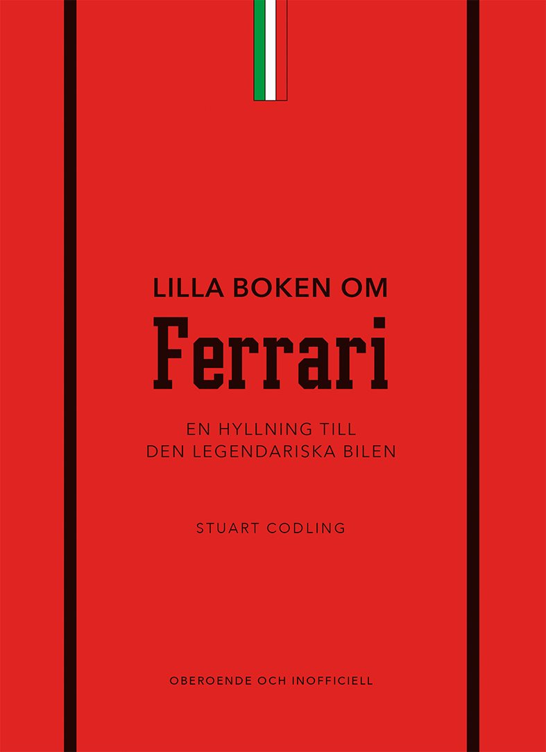 Lilla boken om Ferrari : en hyllning till den legendariska bilen