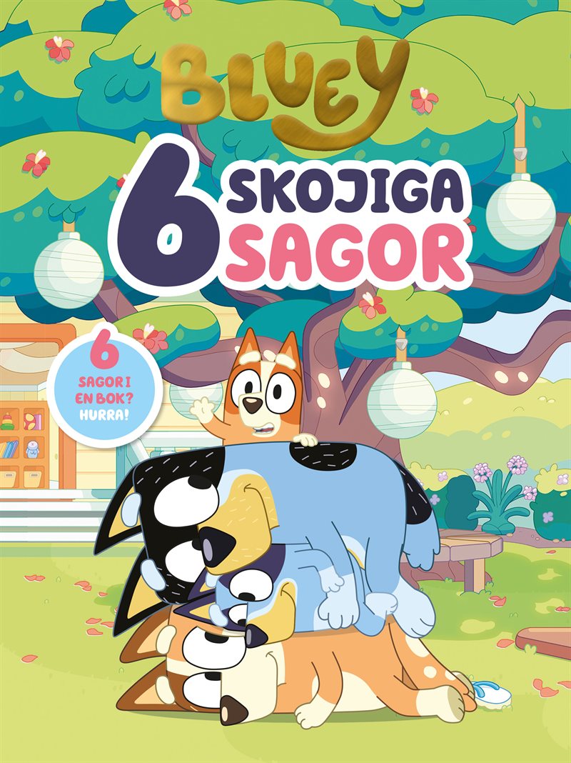 6 skojiga sagor