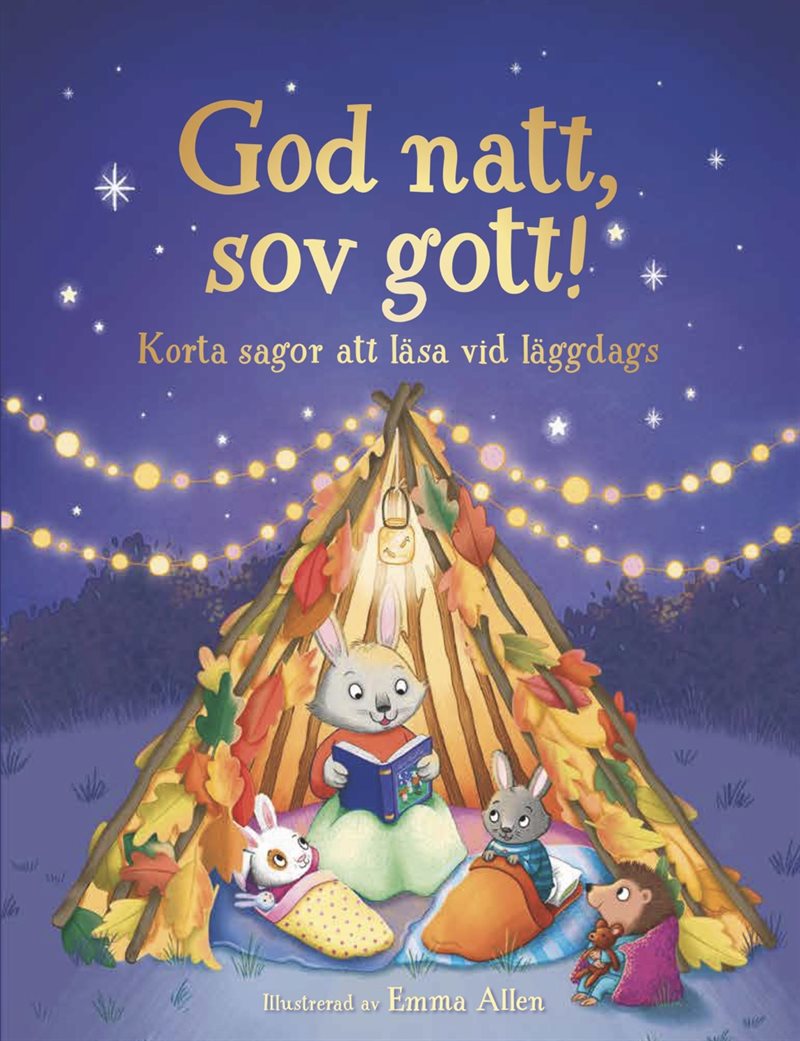 God natt, sov gott! Korta sagor att läsa vid läggdags