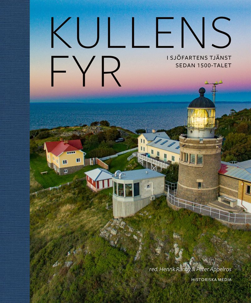 Kullens fyr : i sjöfartens tjänst sedan 1500-talet