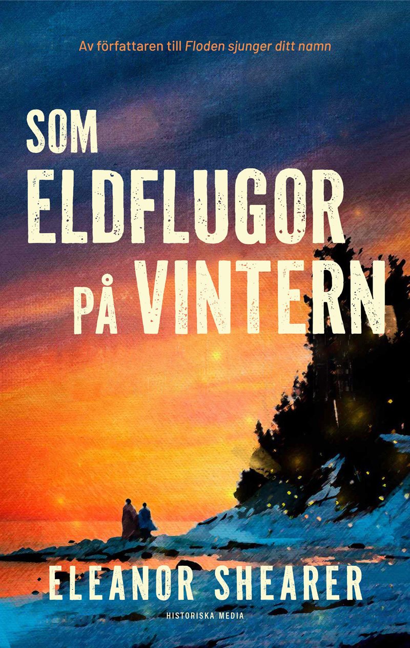 Som eldflugor på vintern