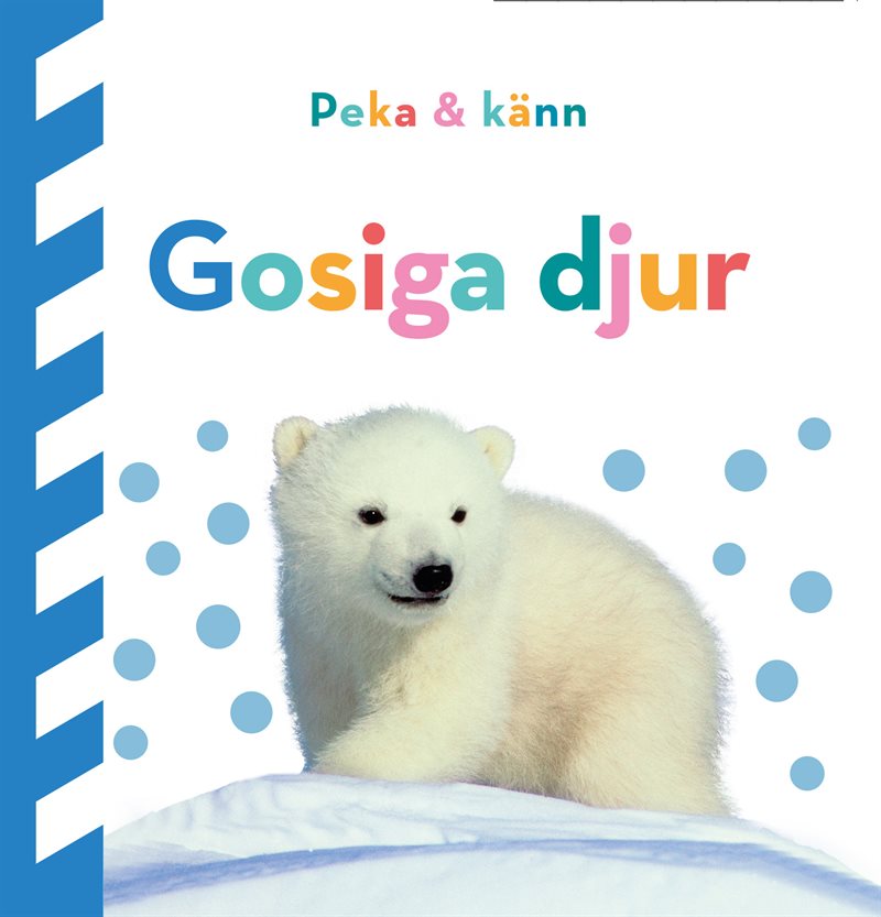 Peka och känn. Gosiga djur