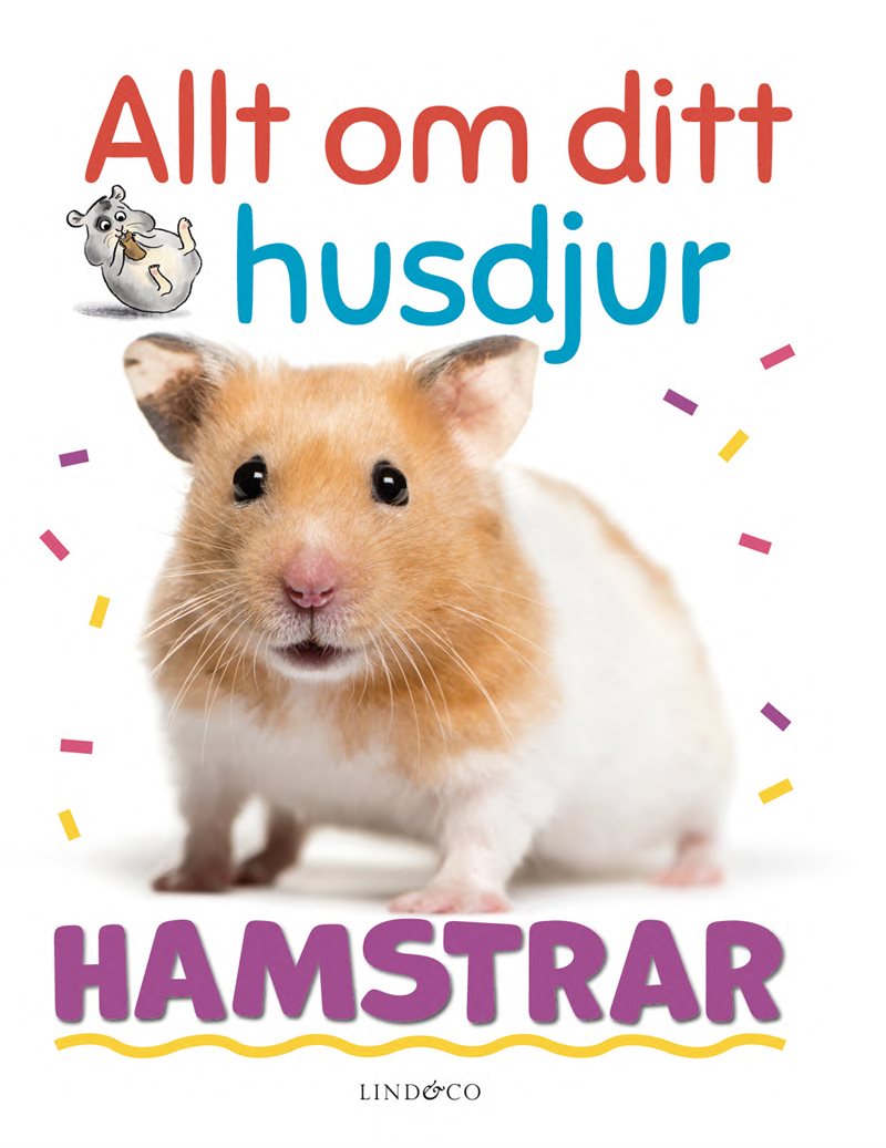 Allt om ditt husdjur : Hamstrar