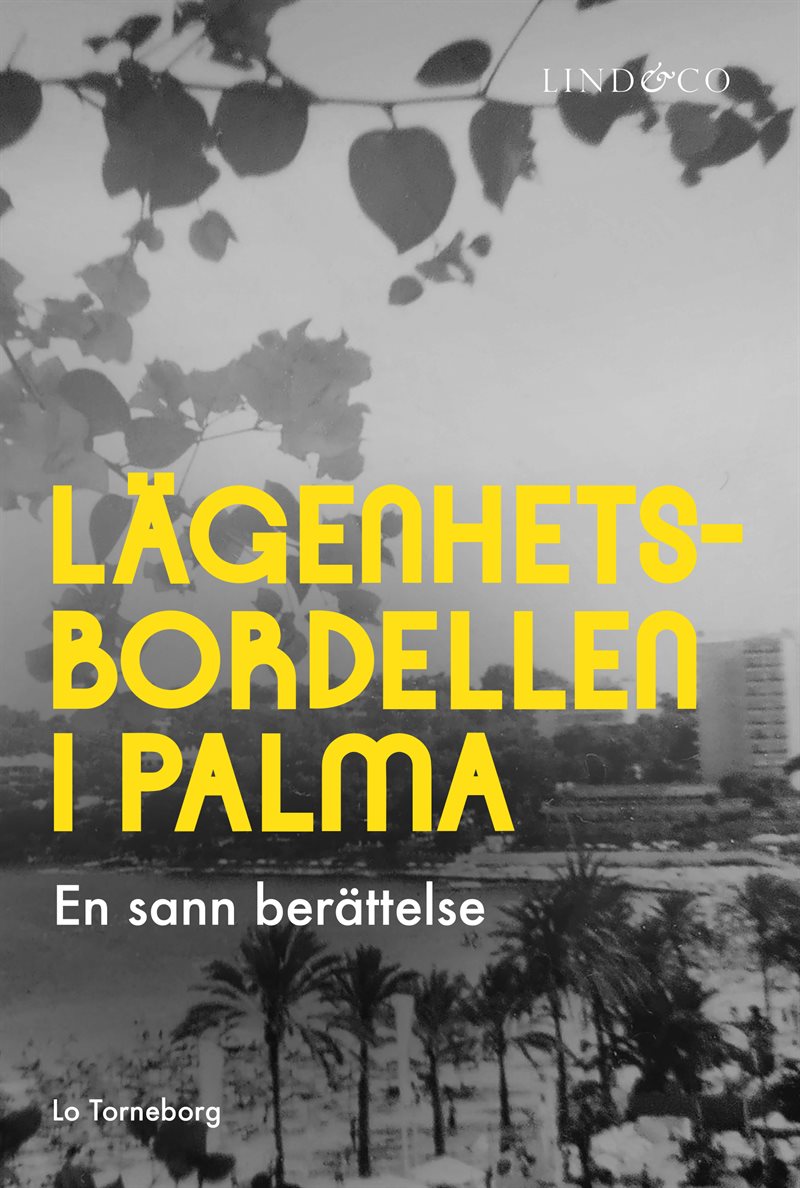 Lägenhetsbordellen i Palma : en sann berättelse