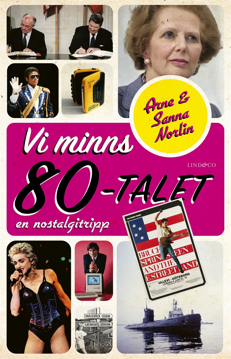 Vi minns 80-talet : en nostalgitrip