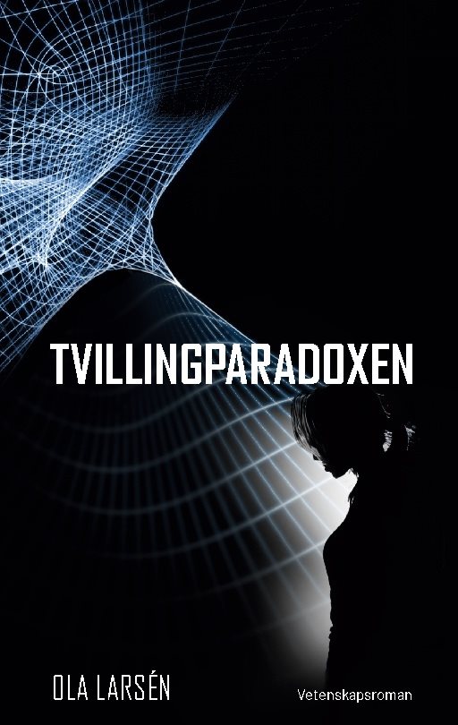 Tvillingparadoxen : på färd genom rum-tiden