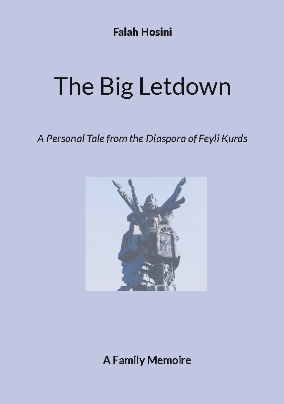 The Big Letdown : A Personal Tale from the Diaspora of Feyli Kurds