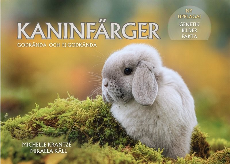 Kaninfärger : godkända och ej godkända