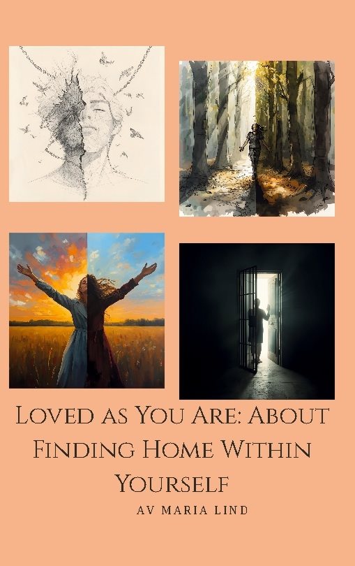 Loved as you are : about finding home within yourself