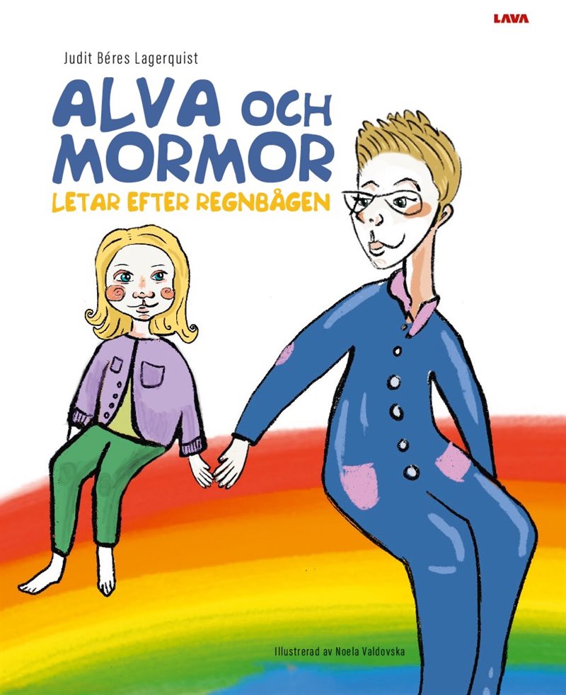 Alva och mormor letar efter regnbågen